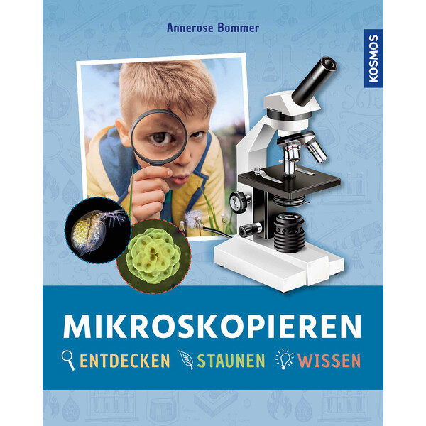 Kosmos Verlag Mikroskopieren Entdecken, Staunen, Wissen book