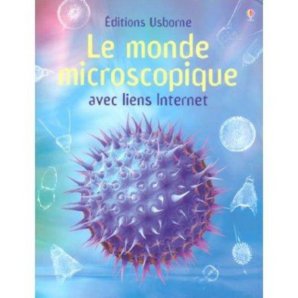 Edition Usborne Le Monde Microscopique book, French