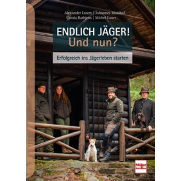 Motorbuch-Verlag So you're a hunter! Now what?