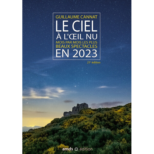 Amds édition  Almanac Le Ciel à l'oeil nu en 2023