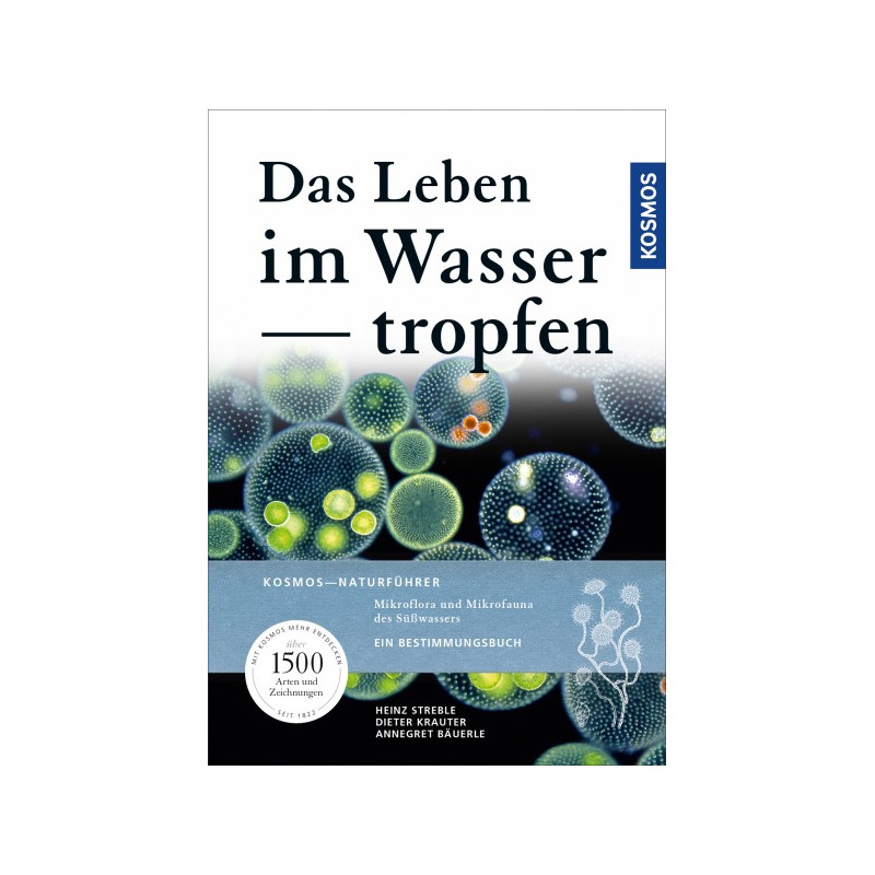 Kosmos Verlag The life in the water drop. Mikroflora and Mikrofauna of the Sïoesswassers.