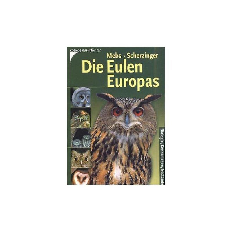 Kosmos Verlag The owls of Europe. Biology, characteristic, existence (cosmos nature leaders)