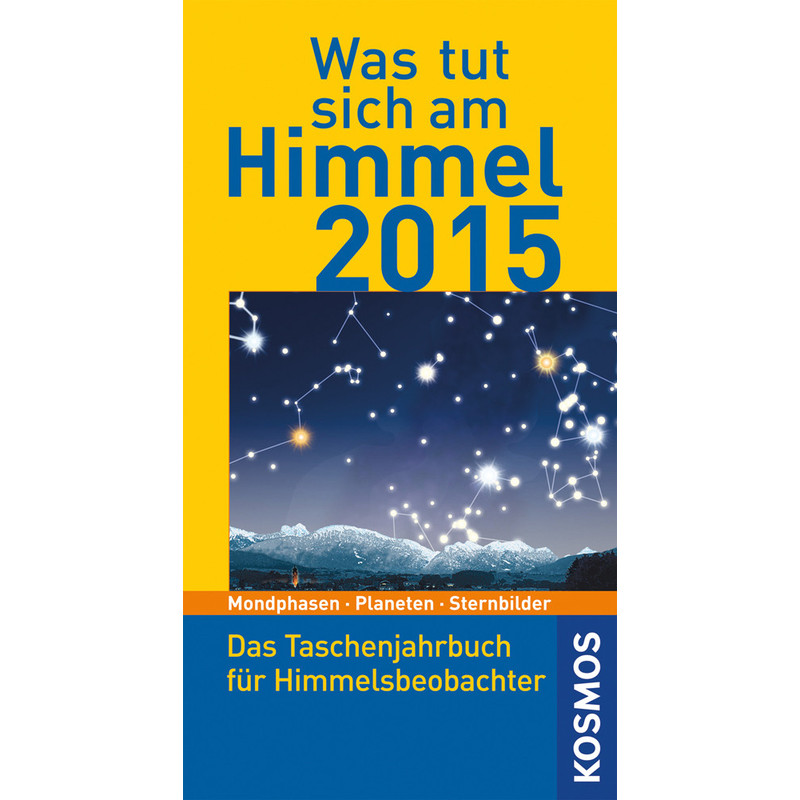 Kosmos Verlag Almanac Was tut sich am Himmel 2015